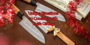 Etiquette When Giving a Knife as a Gift 